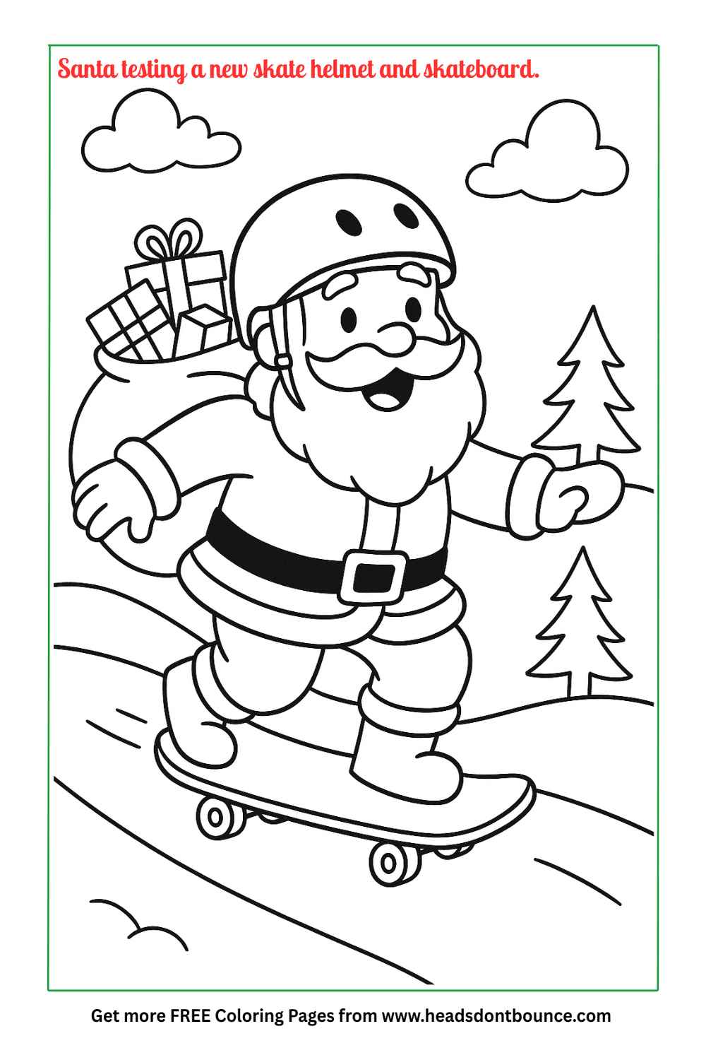 Coloring page: Santa is delivering a sack full of toys by skateboard today. Santa is wearing a skateboard helmet.